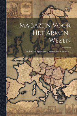 bokomslag Magazijn Voor Het Armen-wezen