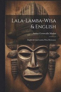 bokomslag Lala-lamba-wisa & English