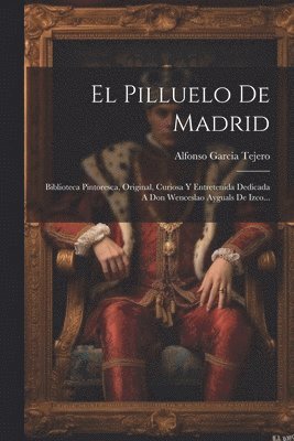 Alfonso Garcia Tejero - Pilluelo De Madrid, Häftad