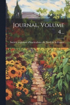 Journal, Volume 4... 1