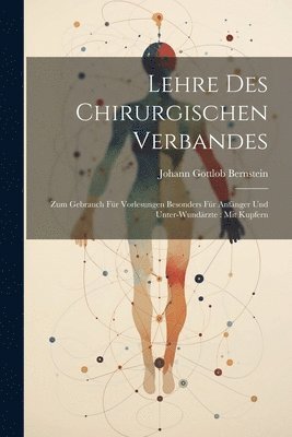 bokomslag Lehre Des Chirurgischen Verbandes