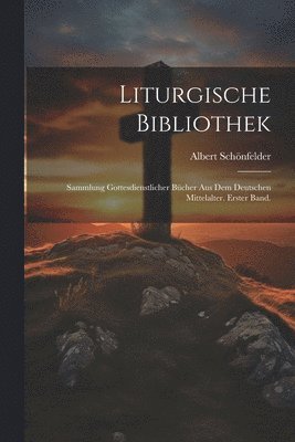 bokomslag Liturgische Bibliothek