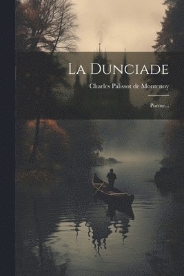 La Dunciade 1