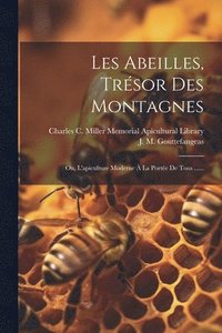 bokomslag Les Abeilles, Trsor Des Montagnes