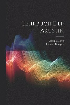 bokomslag Lehrbuch der Akustik.