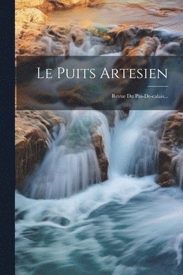 Le Puits Artesien 1