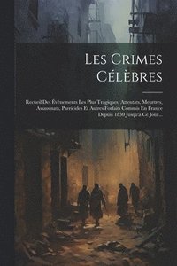 bokomslag Les Crimes Clbres