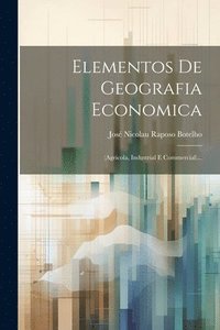 bokomslag Elementos De Geografia Economica