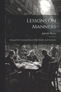 bokomslag Lessons On Manners