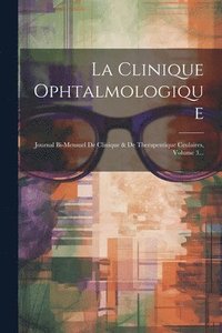 bokomslag La Clinique Ophtalmologique