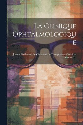 La Clinique Ophtalmologique 1