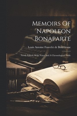 bokomslag Memoirs Of Napoleon Bonaparte