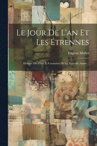 bokomslag Le Jour De L'an Et Les trennes