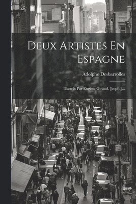 Deux Artistes En Espagne 1