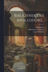 bokomslag Bibliothek Des Apollodors...
