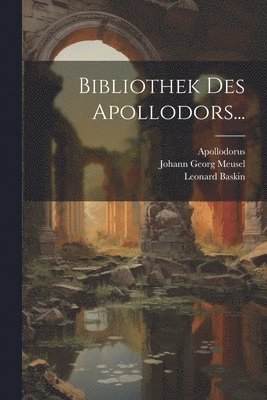 Bibliothek Des Apollodors... 1