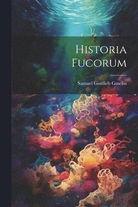 bokomslag Historia Fucorum