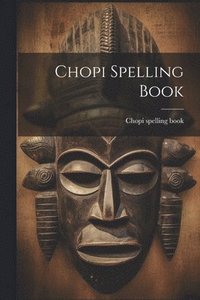 bokomslag Chopi Spelling Book