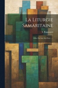 bokomslag La Liturgie Samaritaine