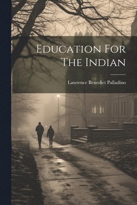 Education For The Indian 1