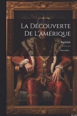 bokomslag Découverte De L'amérique