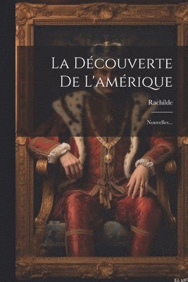 La Dcouverte De L'amrique 1