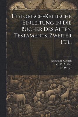 bokomslag Historisch-kritische Einleitung in die Bcher des Alten Testaments. Zweiter Teil.