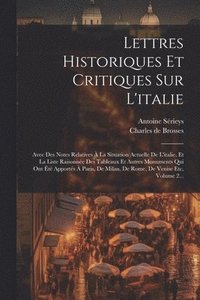 bokomslag Lettres Historiques Et Critiques Sur L'italie
