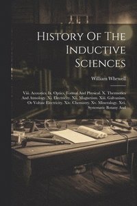 bokomslag History Of The Inductive Sciences