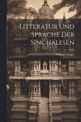 Wilhelm Geiger - Litteratur und Sprache der Singhalesen, Häftad