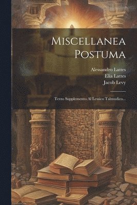 Miscellanea Postuma 1