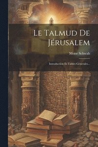 bokomslag Le Talmud De Jrusalem