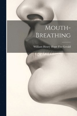 Mouth-breathing 1