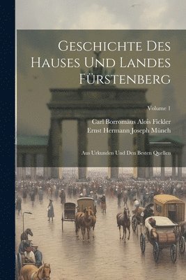 bokomslag Geschichte Des Hauses Und Landes Fürstenberg