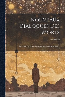 bokomslag Nouveaux Dialogues Des Morts