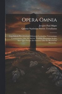 bokomslag Opera Omnia