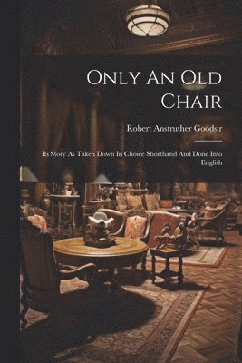 Only An Old Chair 1