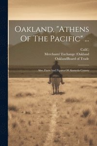 bokomslag Oakland, &quot;athens Of The Pacific&quot; ...