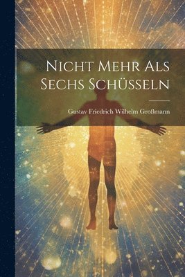 Nicht Mehr Als Sechs Schsseln 1