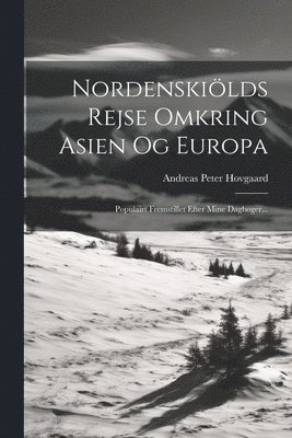 Nordenskilds Rejse Omkring Asien Og Europa 1