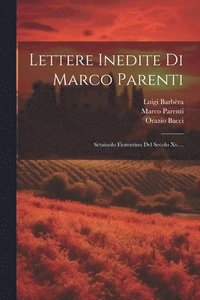 bokomslag Lettere Inedite Di Marco Parenti