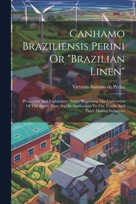 bokomslag Canhamo Braziliensis Perini Or &quot;brazilian Linen&quot;