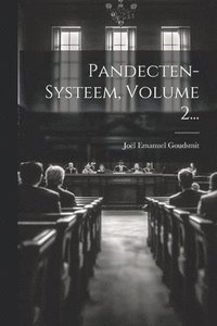 bokomslag Pandecten-systeem, Volume 2...