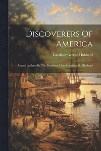 bokomslag Discoverers Of America