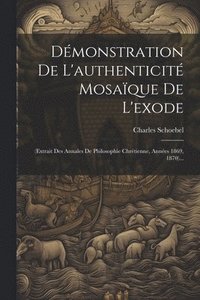 bokomslag Dmonstration De L'authenticit Mosaque De L'exode