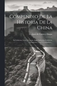 bokomslag Compendio De La Historia De La China