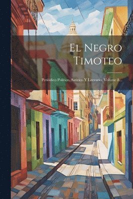 bokomslag El Negro Timoteo