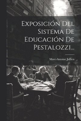 Exposicin Del Sistema De Educacin De Pestalozzi... 1