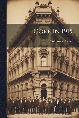 Coke In 1915 1