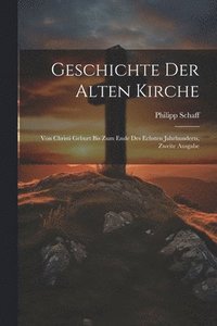 bokomslag Geschichte der alten Kirche